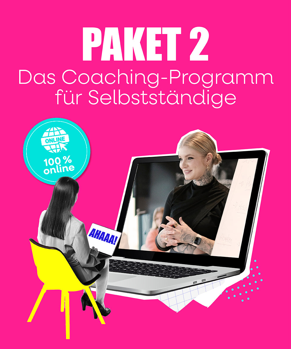 PAKET 2: Das Coaching-Programm für Selbstständige