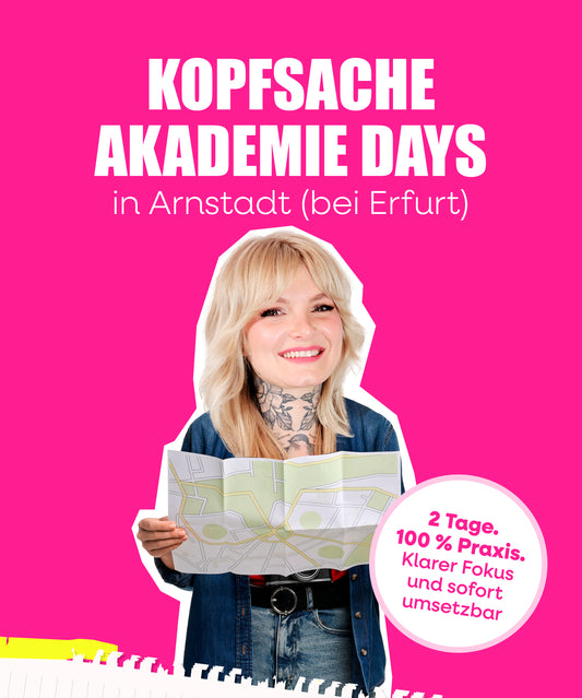 Kopfsache Akademie Days Arnstadt – Zwei Tage mit Samantha Schüller