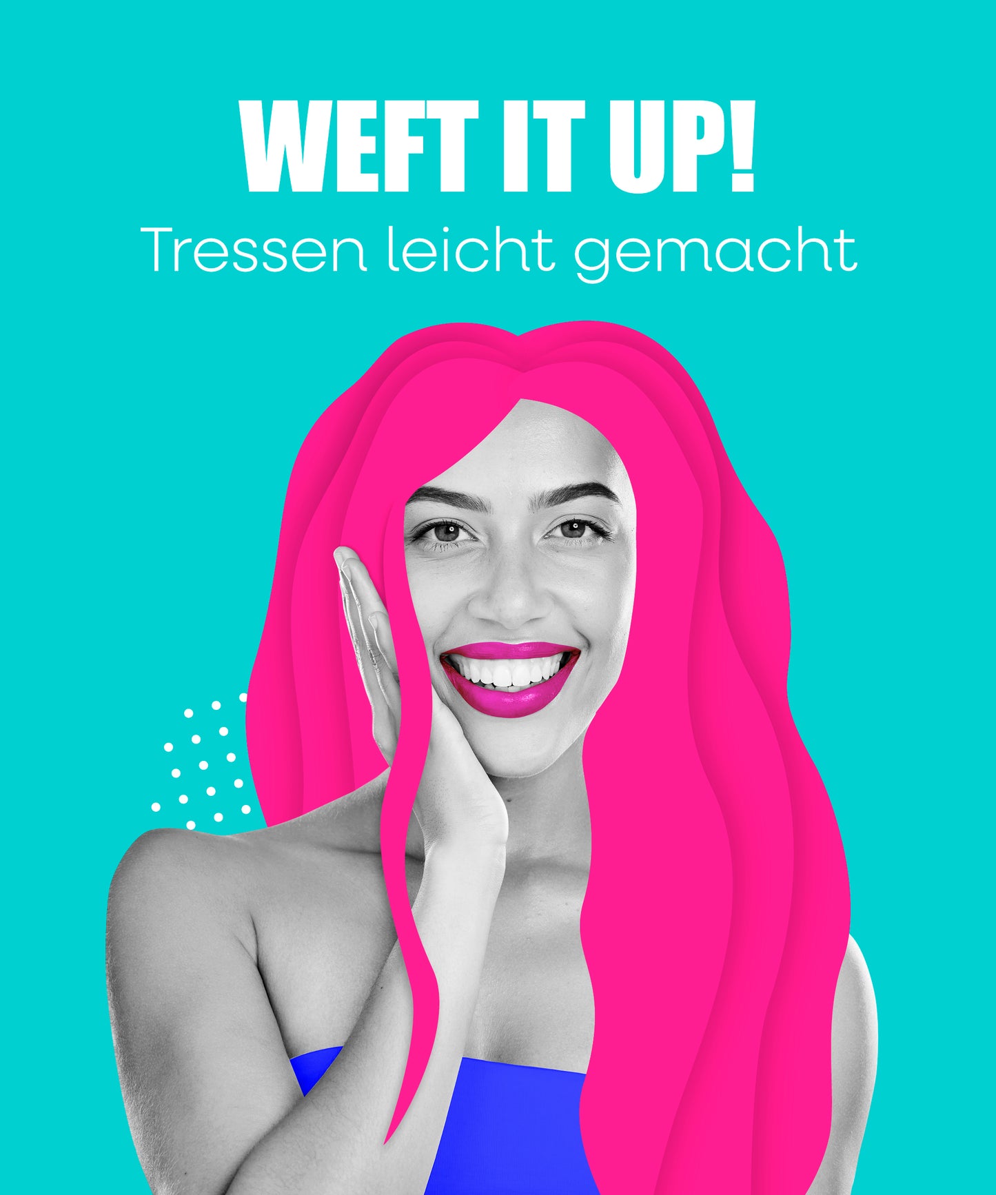 Weft it up!